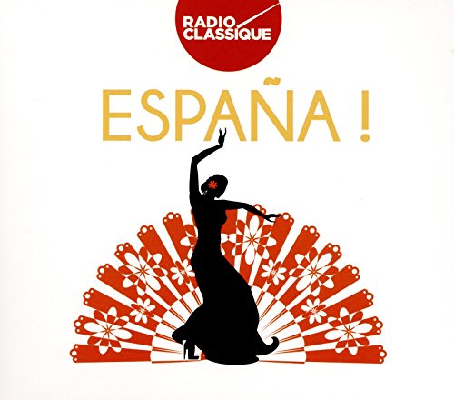 Espana! Radio Classique