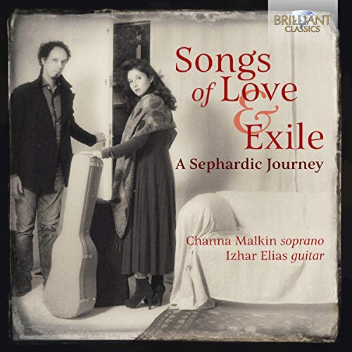 Songs Of Love And Exile (A Sephardic Journey)