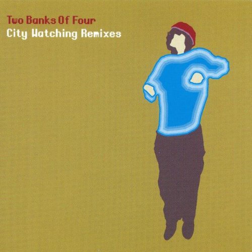 Two Banks Of Four-City Watching Remix