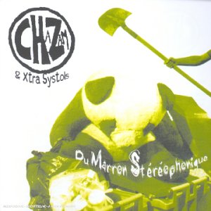 Chazam & Xtra Systols-Du Marron Stereoph