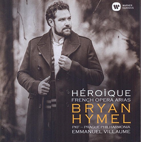 Héroique - French Opera Arias