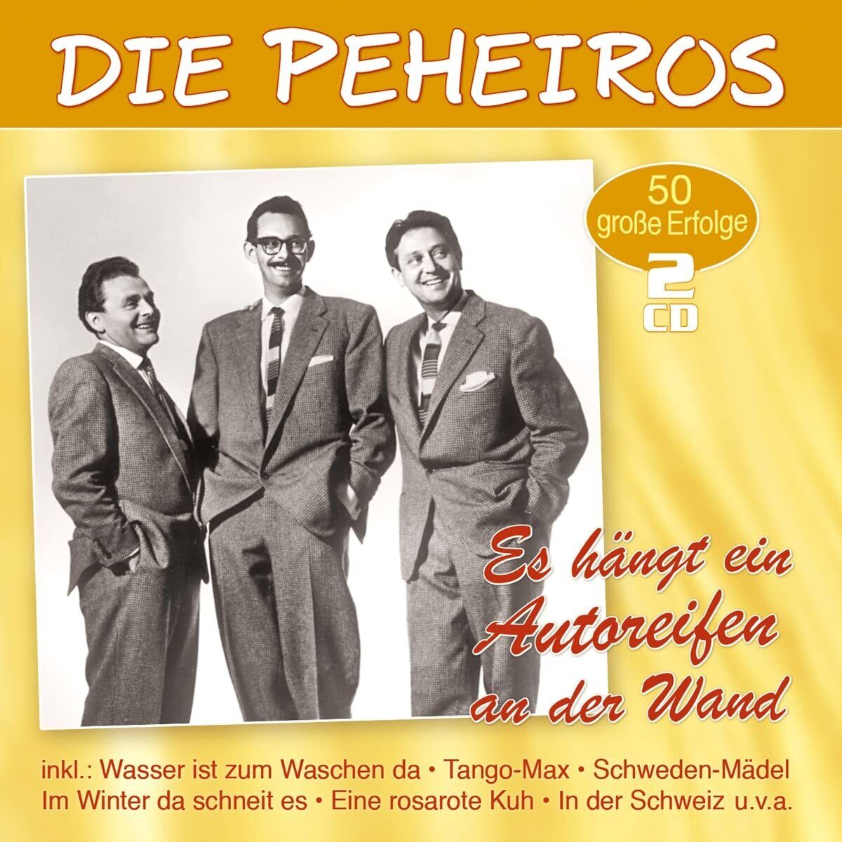 Peheiros,die Es Hängt Ein Autoreifen An der Wand-50 Grosse E (CD)