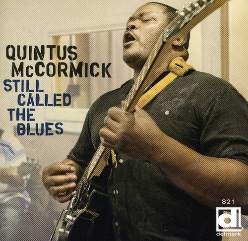 Audio Cd Quintus Mccormick - Still Called The Blues
