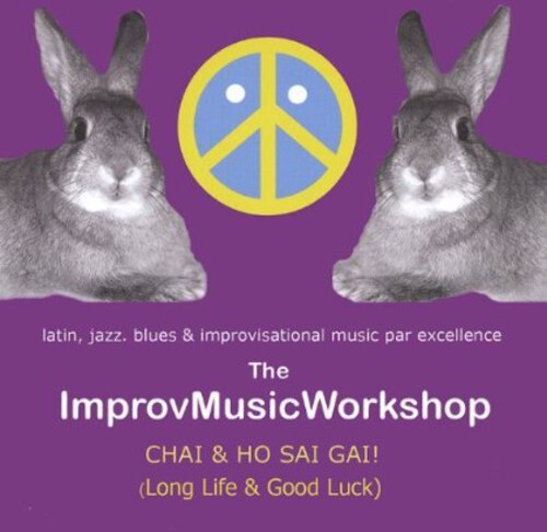 Audio Cd Improvmusicworkshop - Chai & Ho Sai Gai
