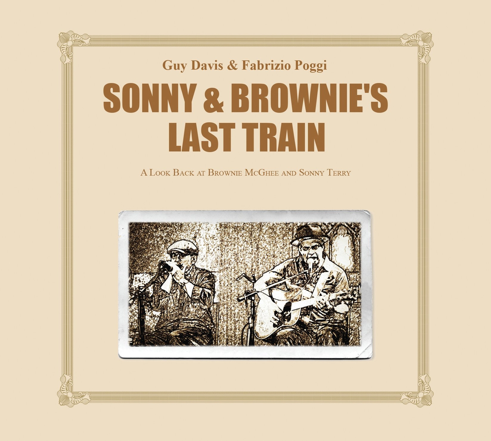 Audio Cd Guy Davis & Fabrizio Poggi - Sonny & Brownies' Last Train |Nuovo|