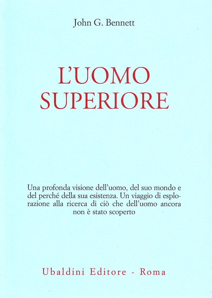 Libri Bennett John G. - L'Uomo Superiore