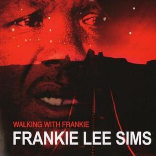 Frankie Lee Sims Walking With Frankie (CD) Album