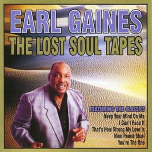 Earl Gaines The Lost Soul Tapes (CD) Album
