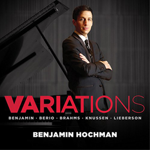 George Benjamin Benjamin Hochman: Variations (CD) Album