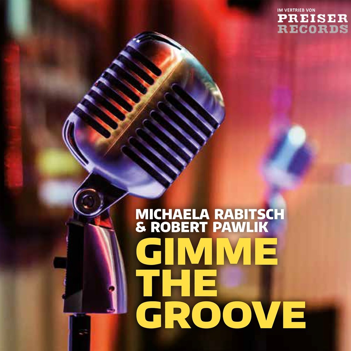Rabitsch, Michaela/Pawlik Gimme the Groove (CD)