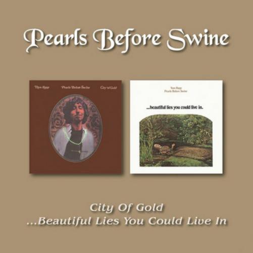 Pearls Before Swine City of Gold/...Beautiful Lies You Could Live In (CD) Album
