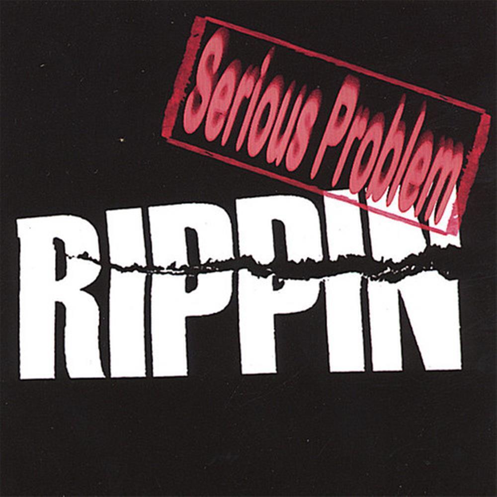 Serious Problem - Rippin (Audio Cd)