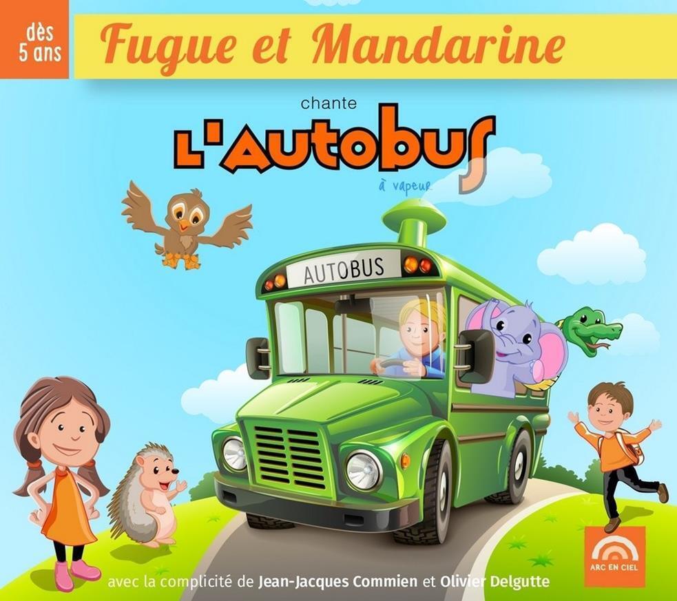 Fugue And Mandarine - L'autobus A Vapeur - Cd