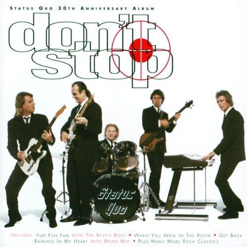 7024781 Audio Cd Status Quo - Don't Stop (30th Anniversary)