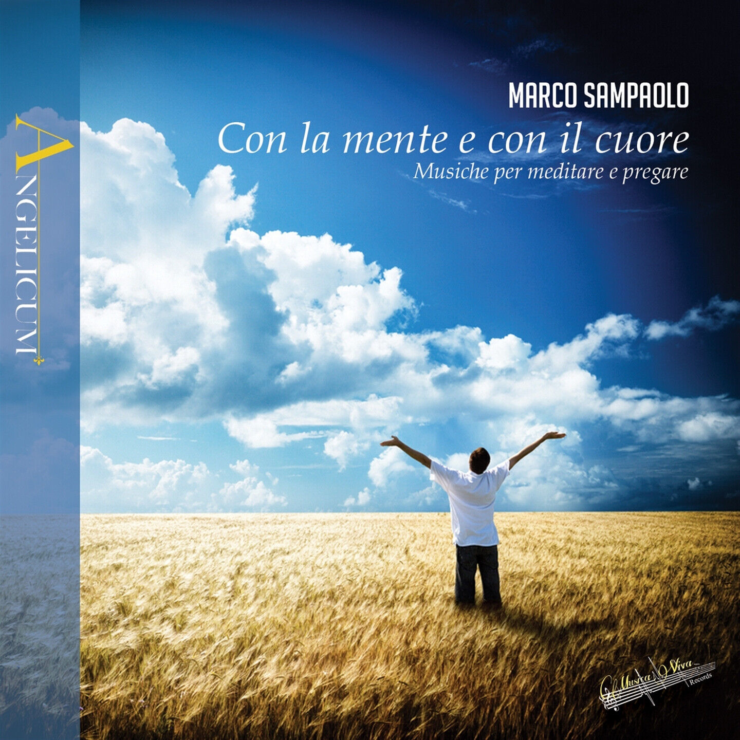 Marco Sampaolo - Con La Mente E Con Il Cuore - Musiche Per Meditare E Pregare