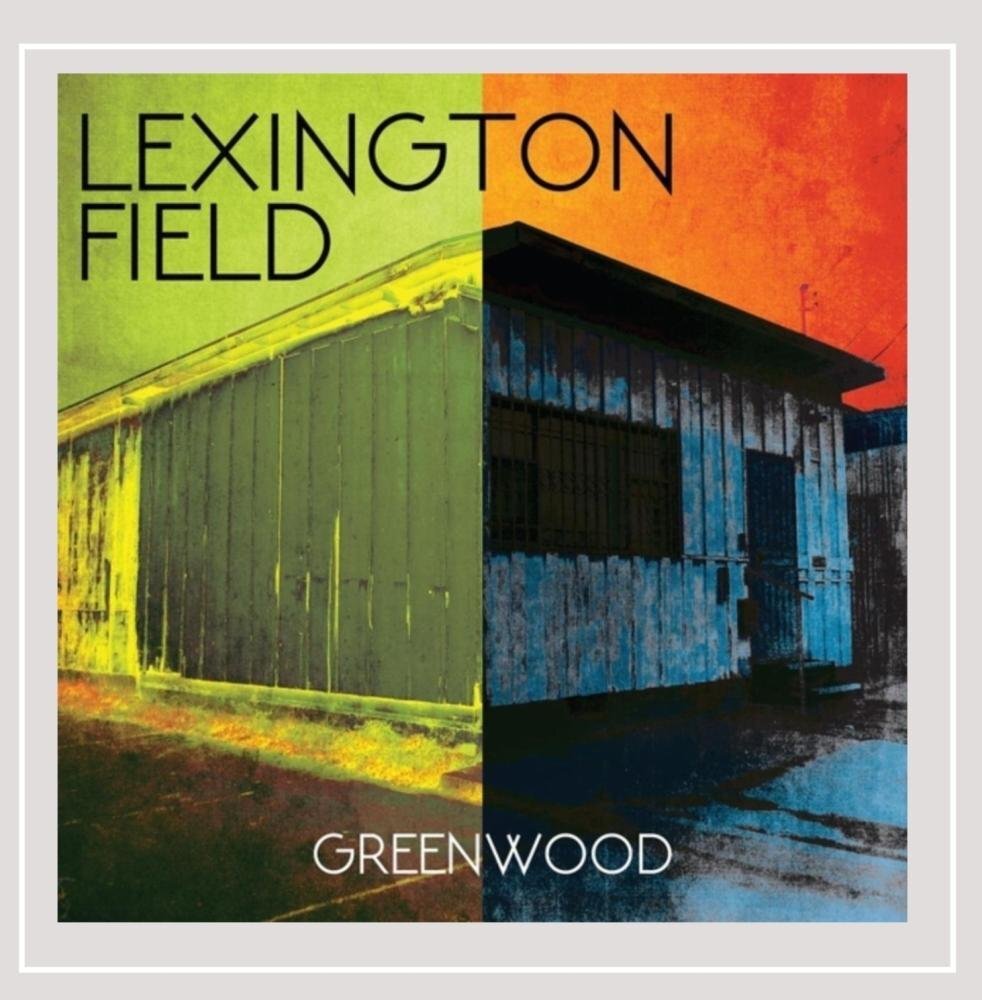 LEXINGTON FIELD Greenwood (CD)
