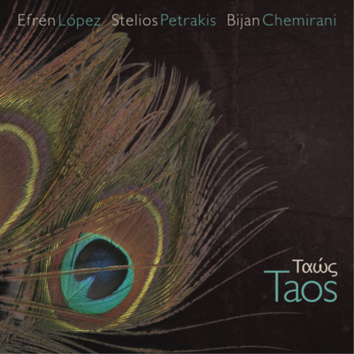 Efren Lopez/Stelios Petrakis/Bijan Chemirani Taos (CD) Album