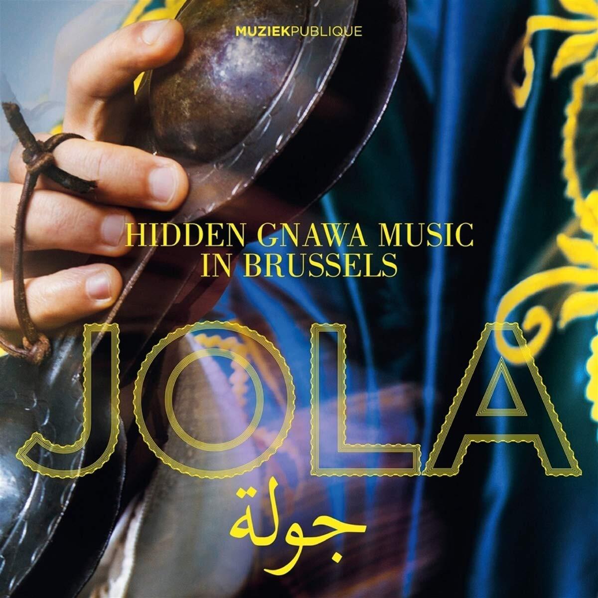 Jola Hidden Gnawa Music in Brussels (CD)
