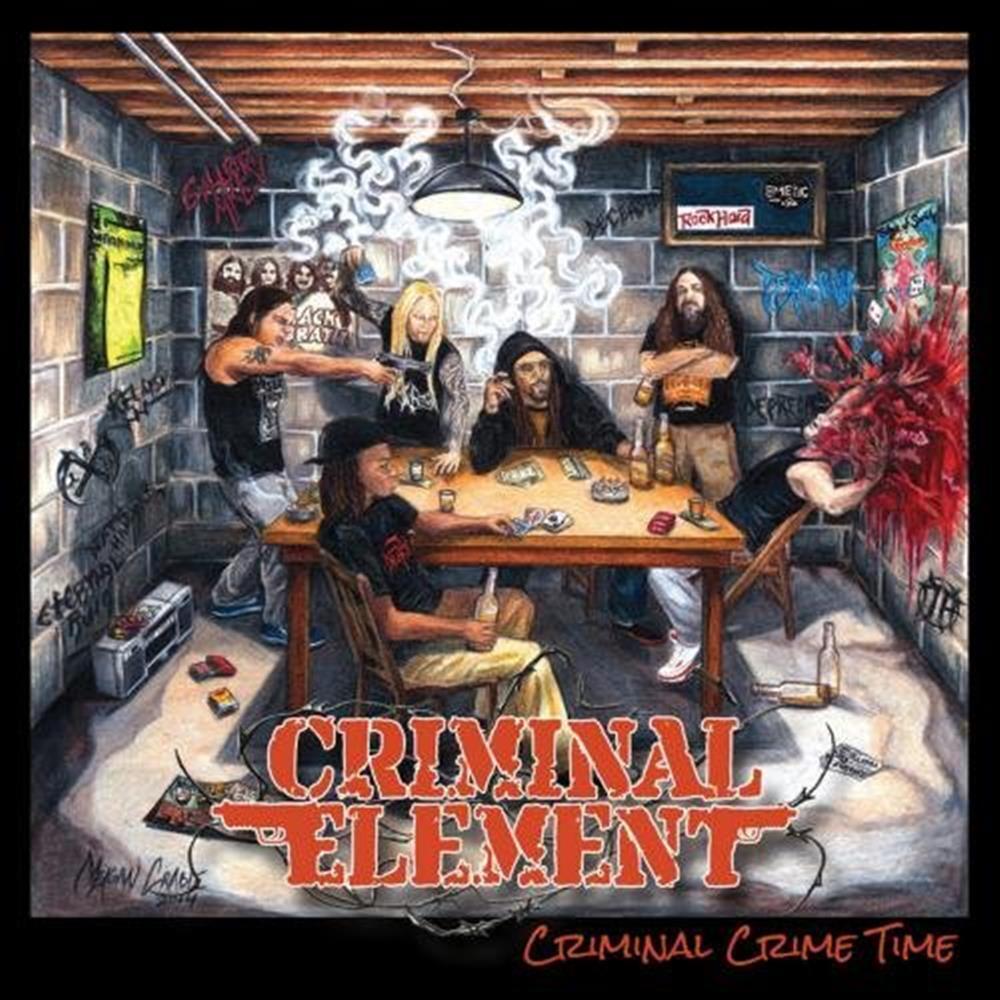 Criminal Crime Time - Criminal Element (Vinile)