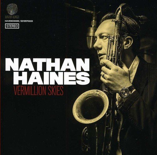 Haines, Nathan Vermillion Skies (CD)