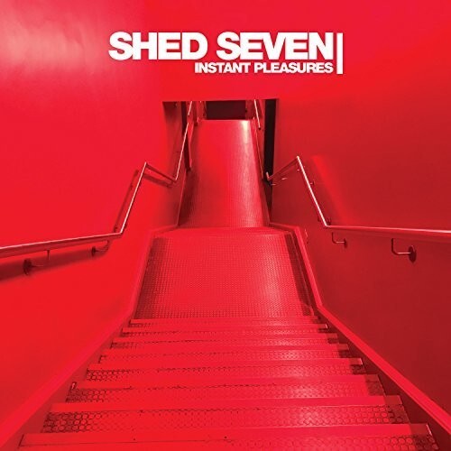 7024781 Audio Cd Shed Seven - Instant Pleasures