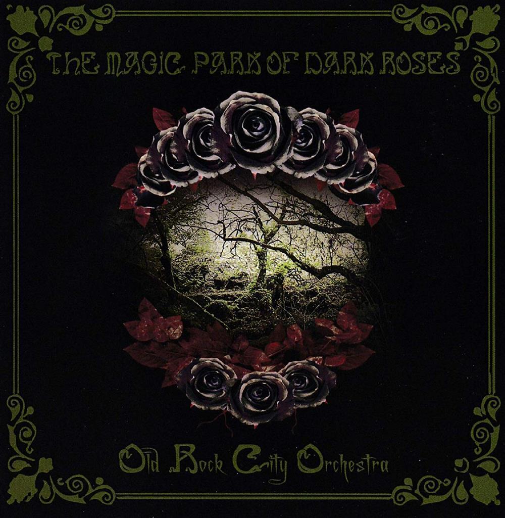 Magic Park Of Dark Roses - Old Rock City Orchestra (Audio Cd)