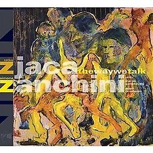 Zjaca Ratko Zanchini Simone - The Way We Talk