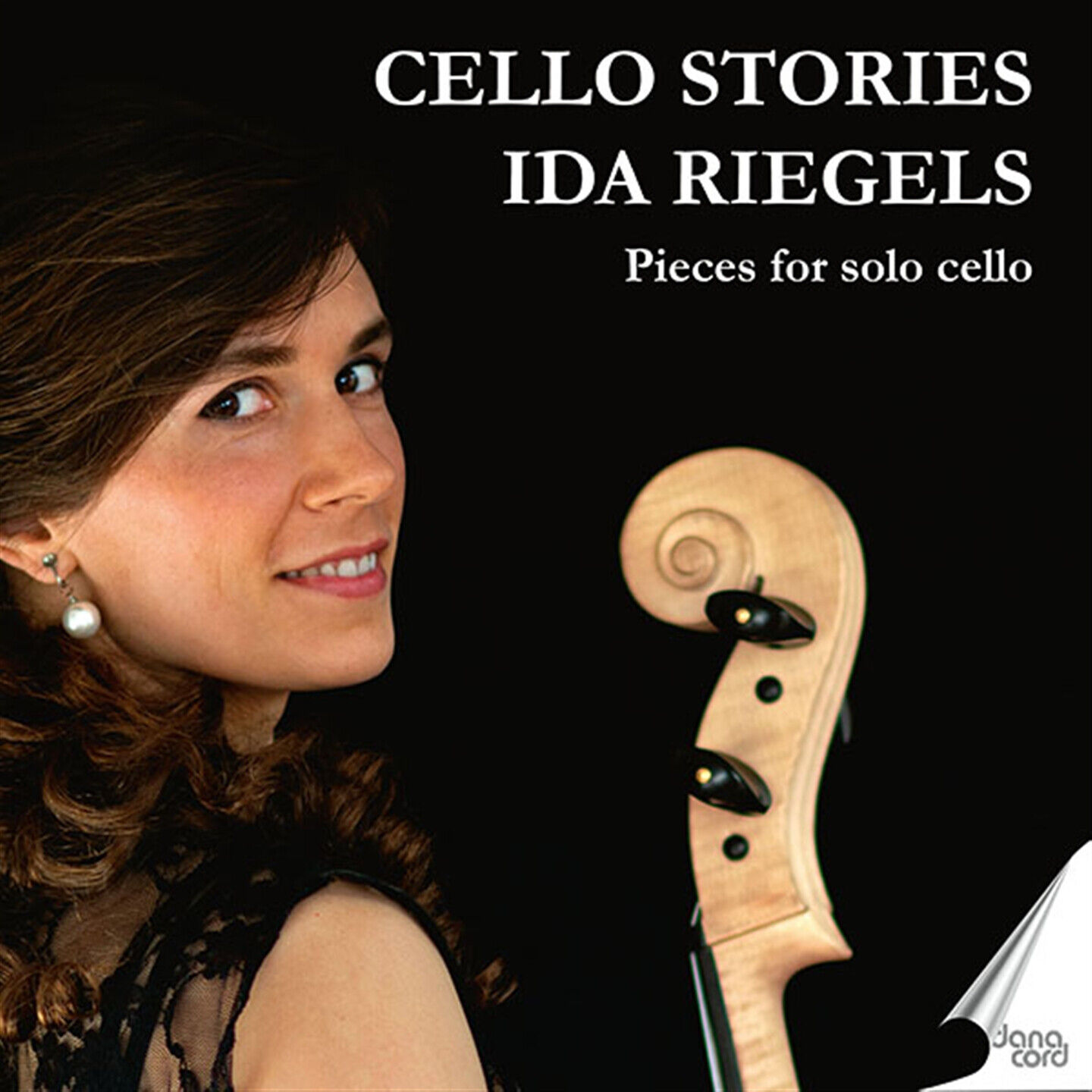 Ida Riegels - Cello Stories - Pieces For Solo Cello