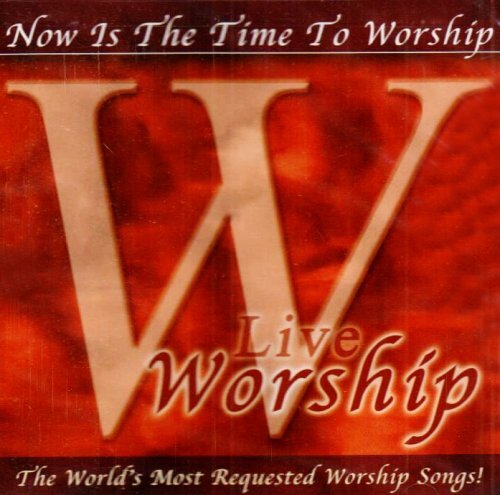 Various Artists Worship: Now Is the Time to Worship - Live (CD)