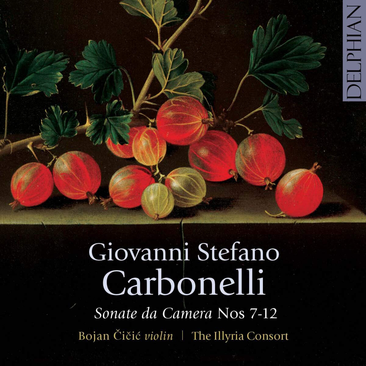 Giovanni Stefano Carbon Giovanni Stefano Carbonelli: Sonate Da Camera Nos.  (CD)
