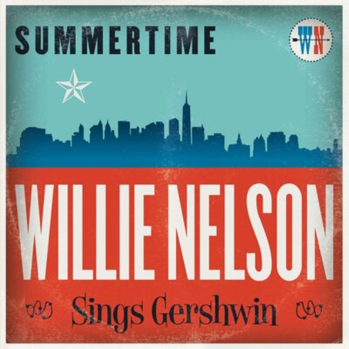 Willie Nelson Summertime: Willie Nelson Sings Gershwin (Vinyl LP)