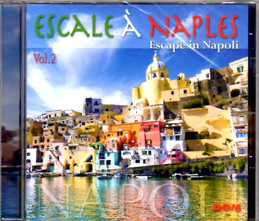 7024781 Audio Cd Escale A Naples Vol 1 / Various