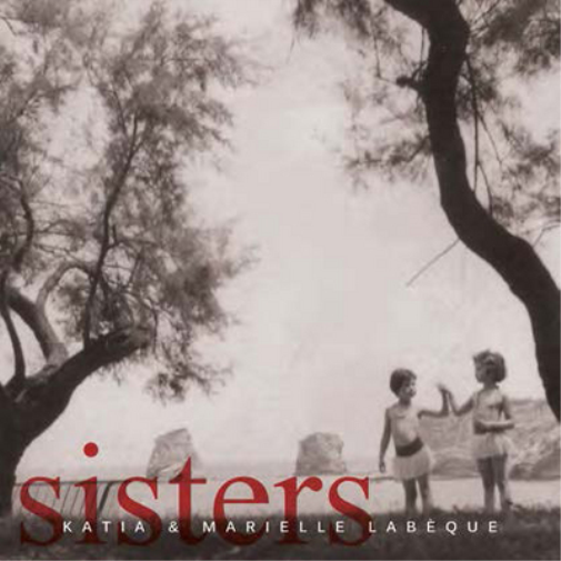 Katia Labeque Katia & Marielle Labeque: Sisters (CD) Album