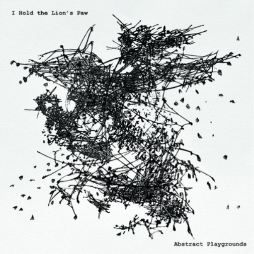 I Hold The Lion's Paw Abstract Playgrounds (CD) Album