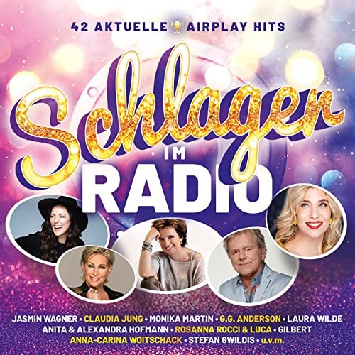 Various Schlager im Radio-42 Aktuelle Airplay Hits (CD)