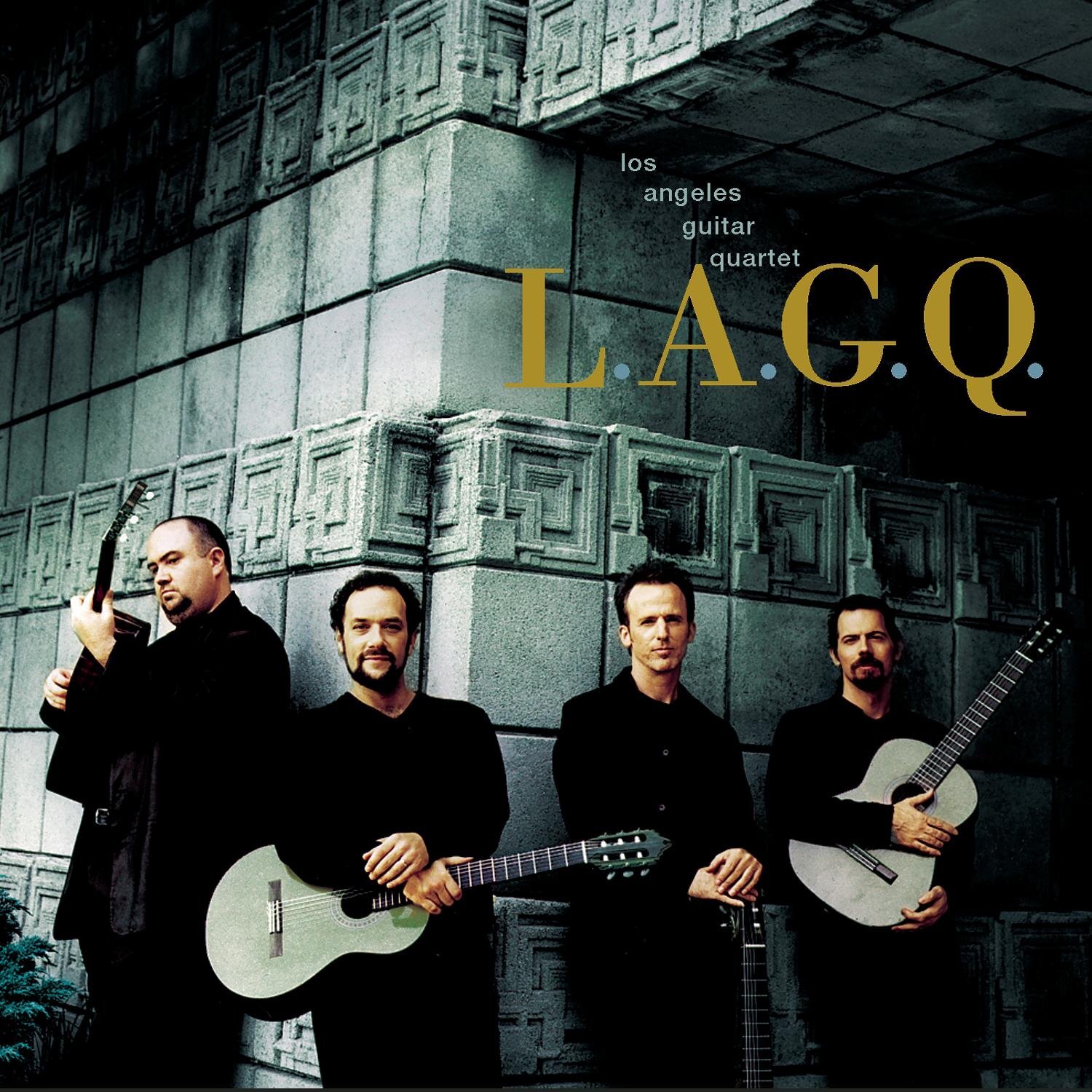 Los Angeles Guitar Quartet L.A.G.Q. Los Angeles Guitar Quartet (CD)