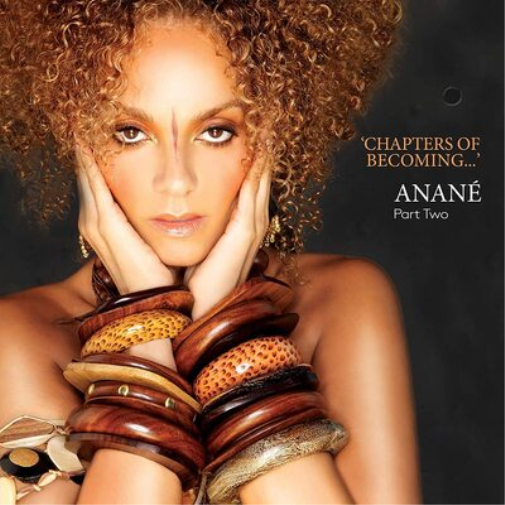 Anané Chapters of Becoming...: Part Two (Vinyl LP) 12" Album
