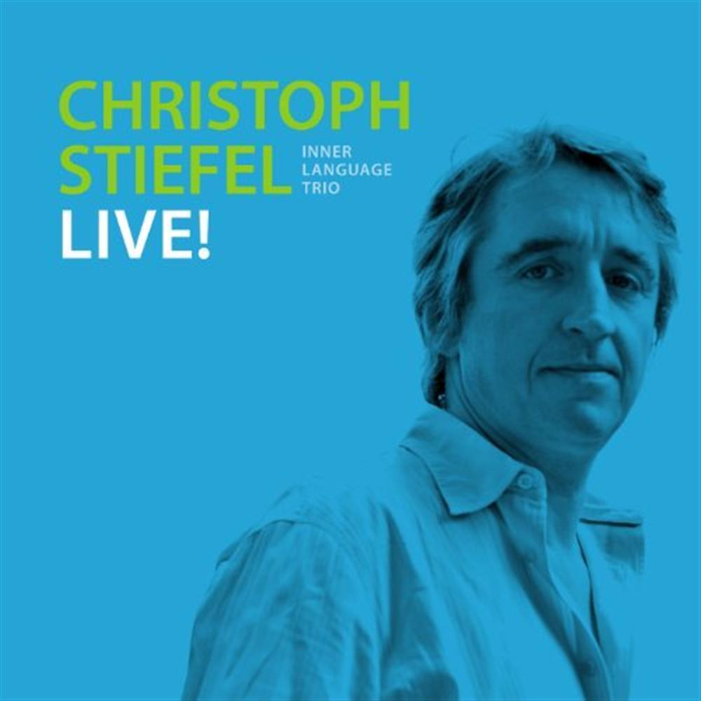 Live! - Christoph Stiefel (Audio CD)