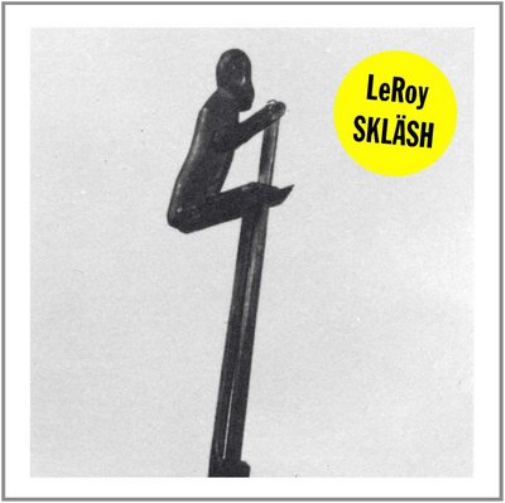 LeRoy Skläsh (CD) Album