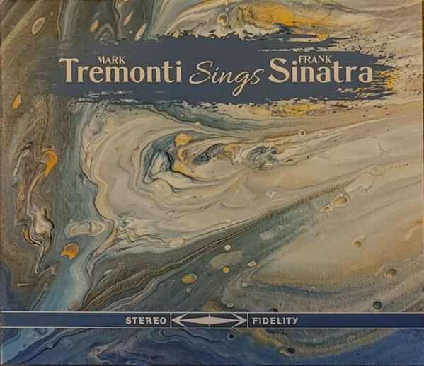 7024785 Audio Cd Mark Tremonti - Mark Tremonti Sings Frank Sinatra