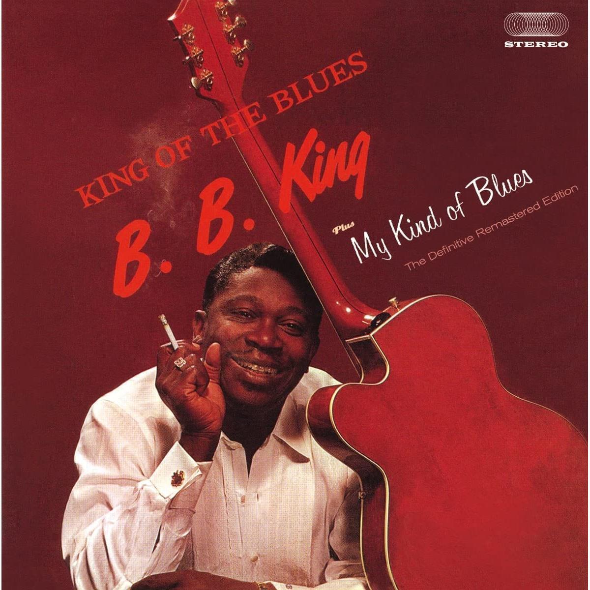 B.B. King - King Of The Blues (+ My Kind Of Blues)