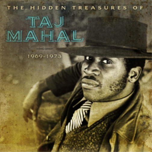 Taj Mahal Hidden Treasures of Taj Mahal 1969-1973 (CD) Album