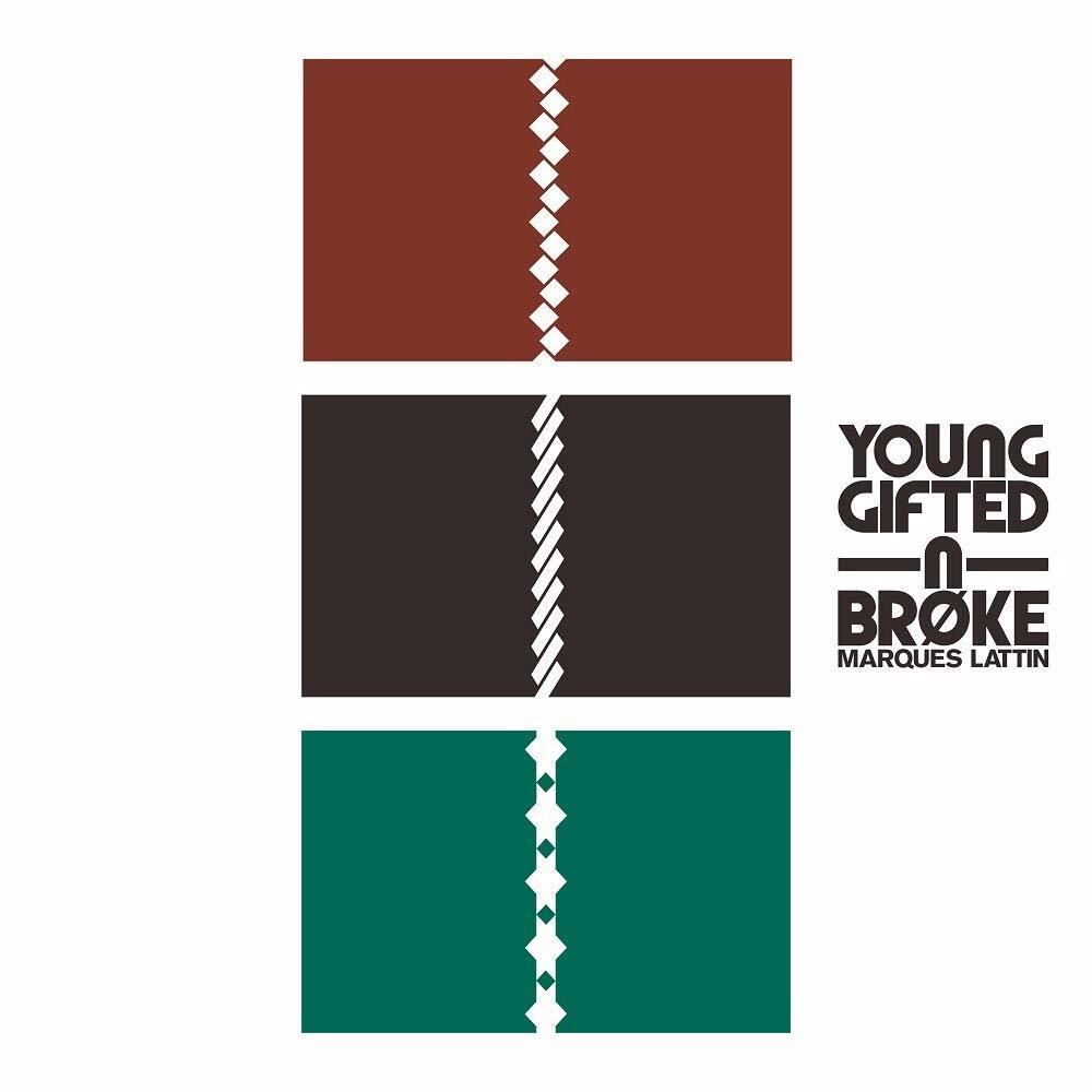 LATTIN,MARQUES Young Gifted N Broke (Cassette)