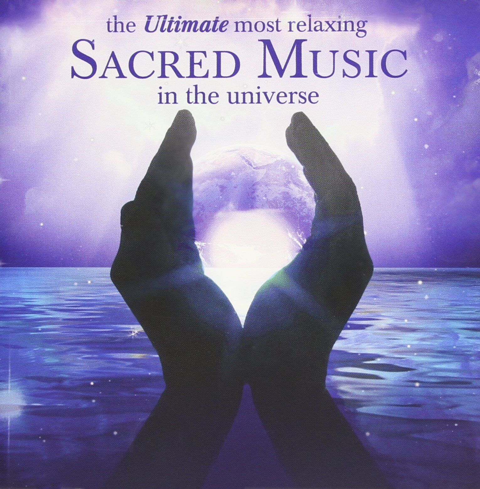 Most Relaxing Sacred Music Most Relaxing Sacred Music (CD)