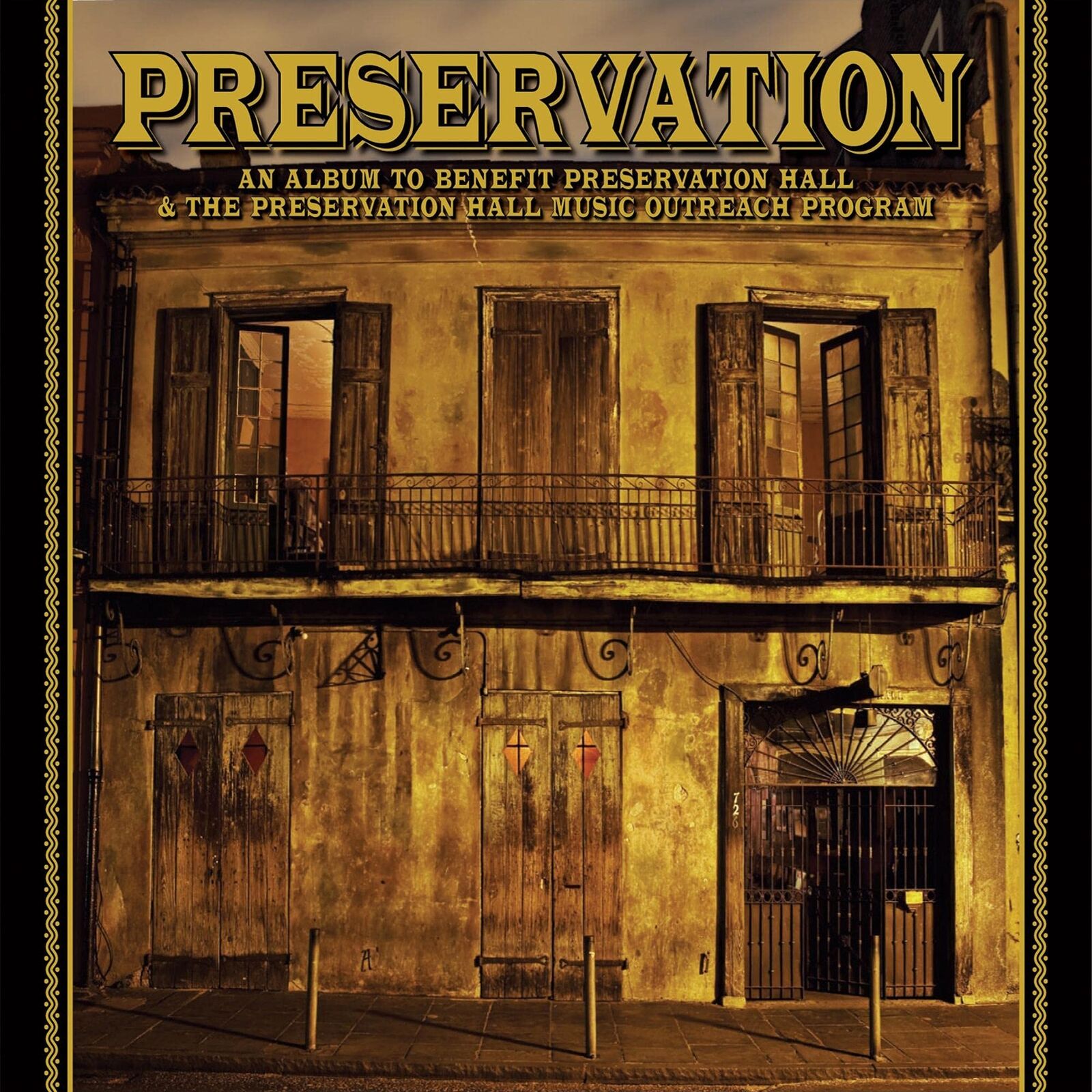 Preservation Ha An Album To Benefit Preservation Hall & The Preservation Ha (CD)