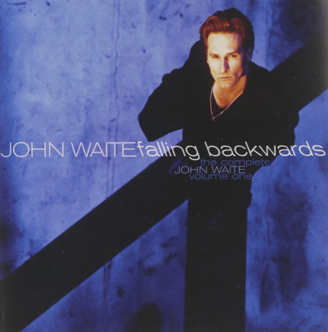 John Waite The Complete John Waite, Vol. 1: Falling Backwards (CD)