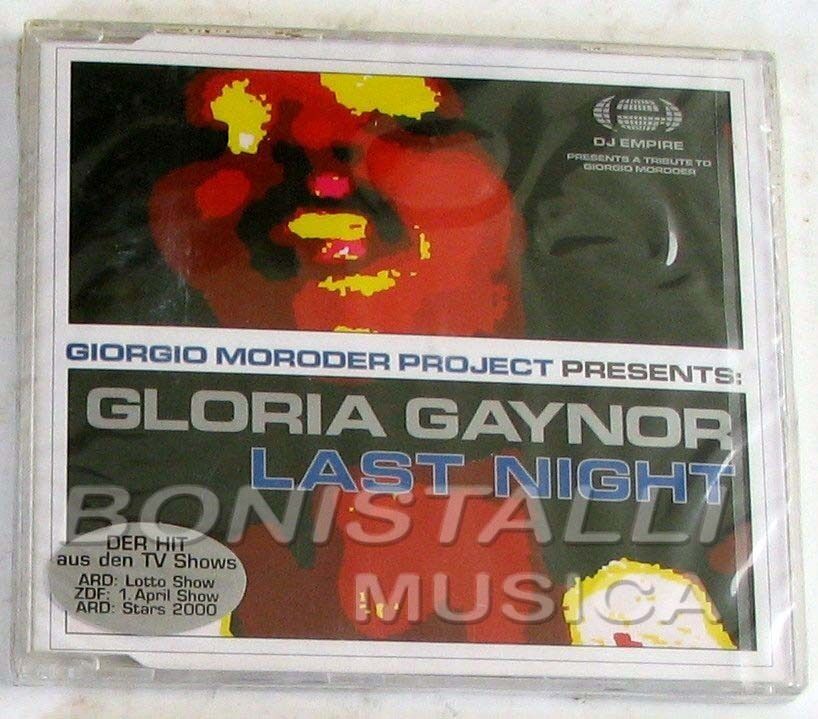 GIORGIO MORODER PROJECT - GLORIA GAYNOR LAST NIGHT - CD Single Sealed