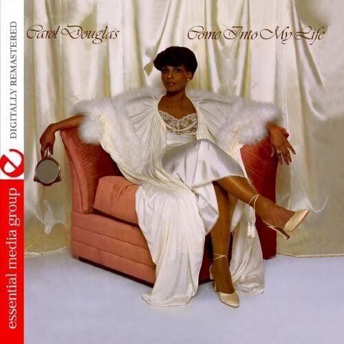 Carol Douglas Come Into My Life (Digitally Remastered) (CD)