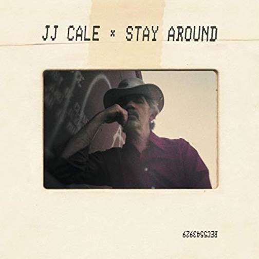 7025560 Audio Cd J.J. Cale - Stay Around