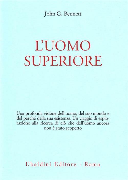 L'uomo superiore - Bennett John Godolphin